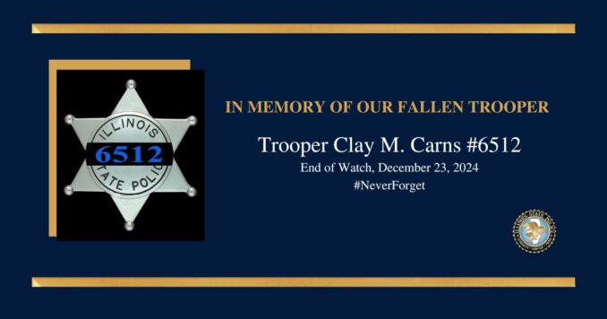 ISP Clay M. Carns  memorial banner (SOURCE: Official Illinois State Police)